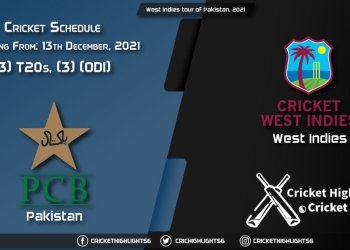 West Indies tour of Pakistan, 2021 - Schedule, Fixture List, Match Timings, Live Score, Results, Venues, Teams and Squads