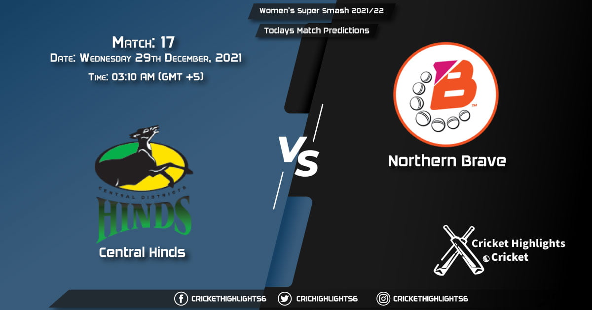 Women's Super Smash 202122, Match 17 CH-W vs NB-W, Playing 11 & Today's Match Predictions