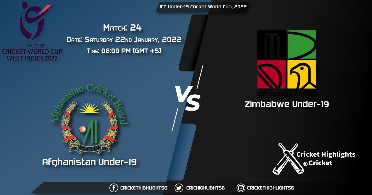 AF-U19 vs ZIM-U19, Live Scorecard, Match 24, January 22, 2022, Live Cricket Score, ICC Under-19 Cricket World Cup, 2022