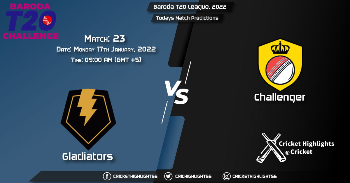 Baroda T20 League, 2022, Match 23 GLA vs CHA, Playing 11 & Today's Match Predictions