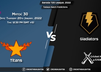 Baroda T20 League, 2022, Match 30 TIT vs GLA, Playing 11 & Today's Match Predictions