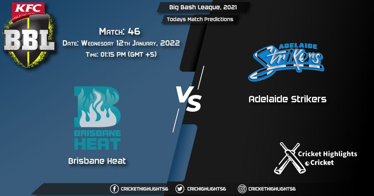 Big Bash League, 202122, Match 45 HEA vs STR, Playing 11 & Today's Match Predictions