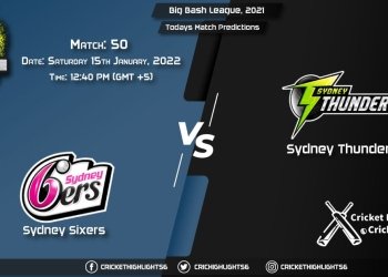 Big Bash League, 202122, Match 50 SIX vs THU, Playing 11 & Today's Match Predictions