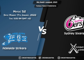 Big Bash League, 202122, Match 52 STR vs SIX, Playing 11 & Today's Match Predictions