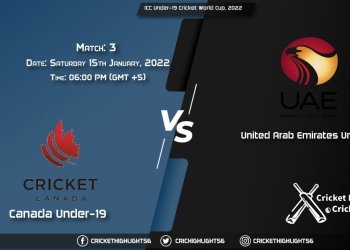 CAN-U19 vs UAE-U19, Live Scorecard, Match 3, January 15, 2022, Live Cricket Score, ICC Under-19 Cricket World Cup, 2022