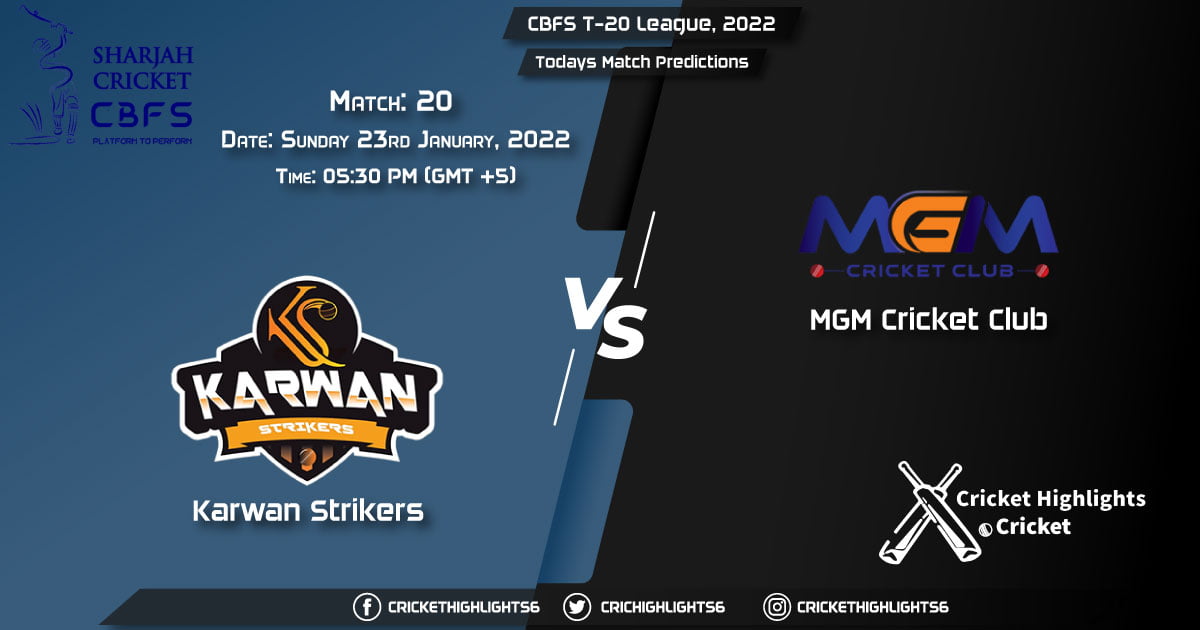 CBFS T-20 League, 2022, Match 20 KAS vs MGM, Playing 11 & Today's Match Predictions