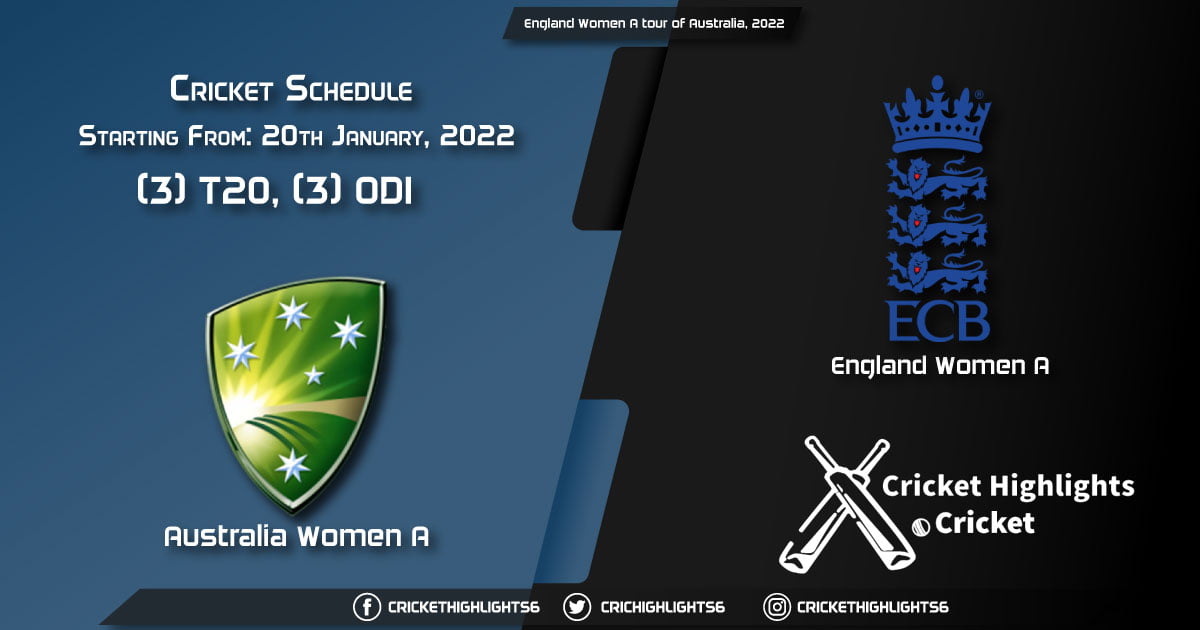 England Women A tour of Australia, 2022 - Schedule, Fixture List, Match Timings, Live Score, Results, Venues, Teams and Squads