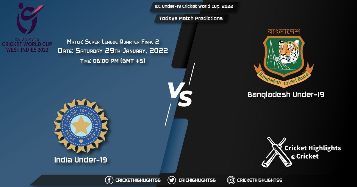 Who Will Win Today: India Under-19 vs Bangladesh Under-19, Super League Quarter Final 2 Match, Dream11 Prediction, Playing XI, Pitch Report, Injury Update