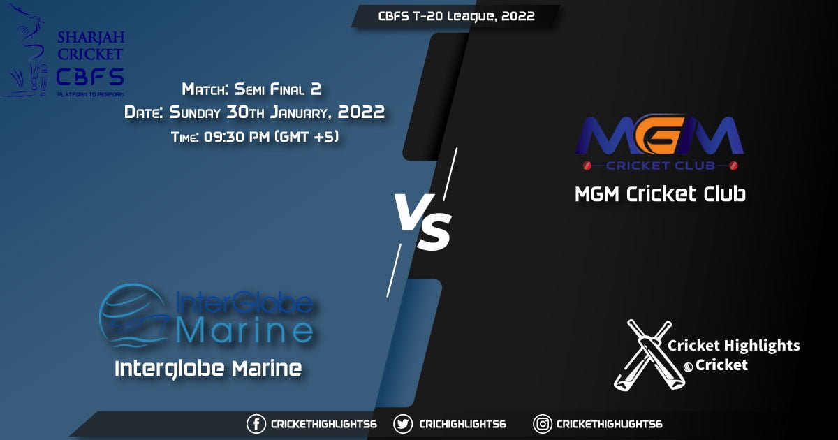 IGM vs MGM, Live Scorecard, Match Semi Final 2, January 30, 2022, CBFS T-20 League, 2022