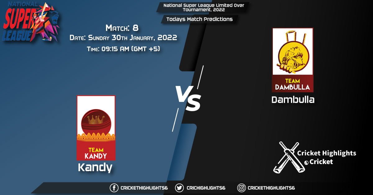 National Super League Limited Over Tournament, 2022, Match 8 KDY vs DAM, Playing 11 & Today's Match Predictions
