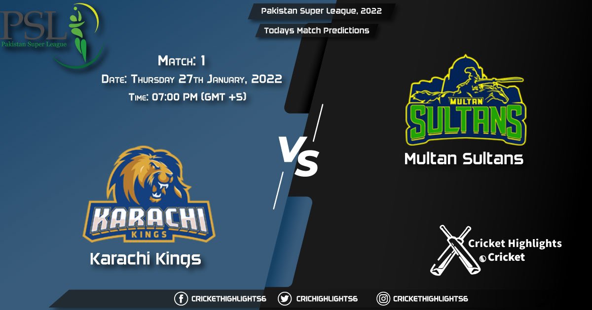 Pakistan Super League, 2022, Match 1 KAR vs MUR, Playing 11 & Today's Match Predictions