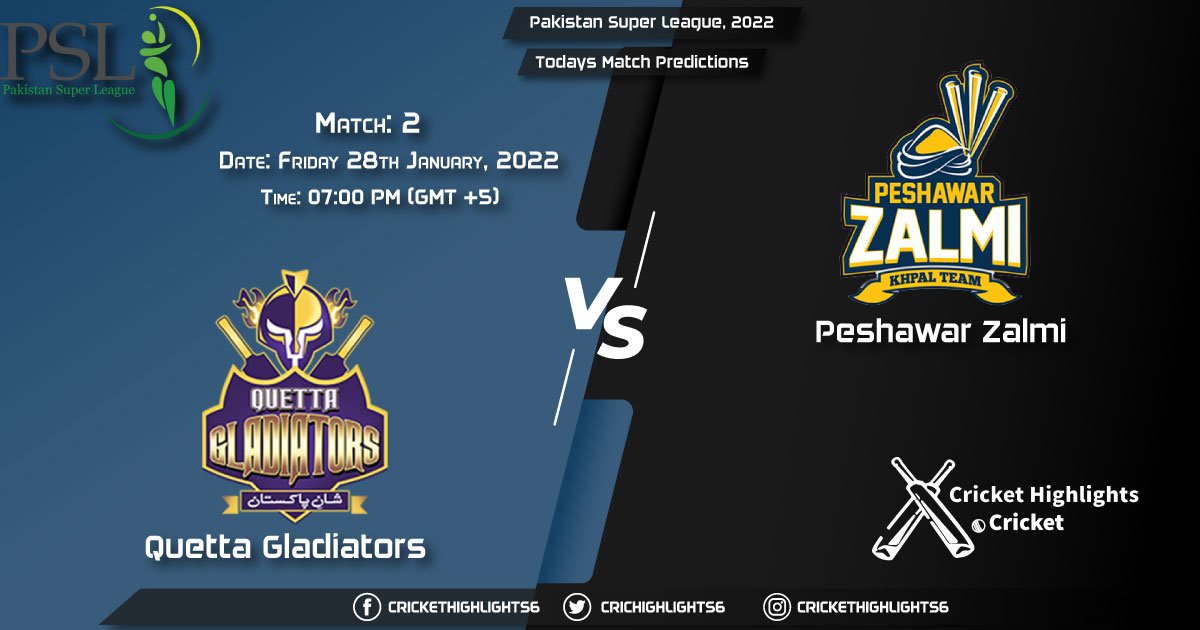 Pakistan Super League, 2022, Match 2 QUE vs PES, Playing 11 & Today's Match Predictions