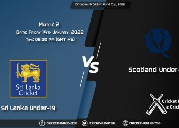 SL-U19 vs SCO-U19, Live Scorecard, Match 2, January 14, 2022, Live Cricket Score, ICC Under-19 Cricket World Cup, 2022