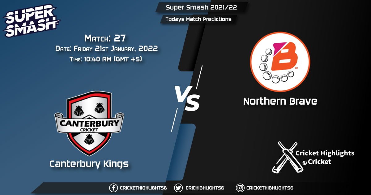 Super Smash 202122, Match 27 CTB vs NB, Playing 11 & Today's Match Predictions