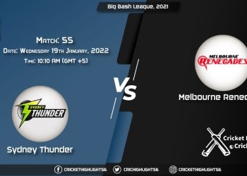 THU vs REN, Live Scorecard, Match 55, January 19, 2022, Live Cricket Score, Big Bash League, 202122