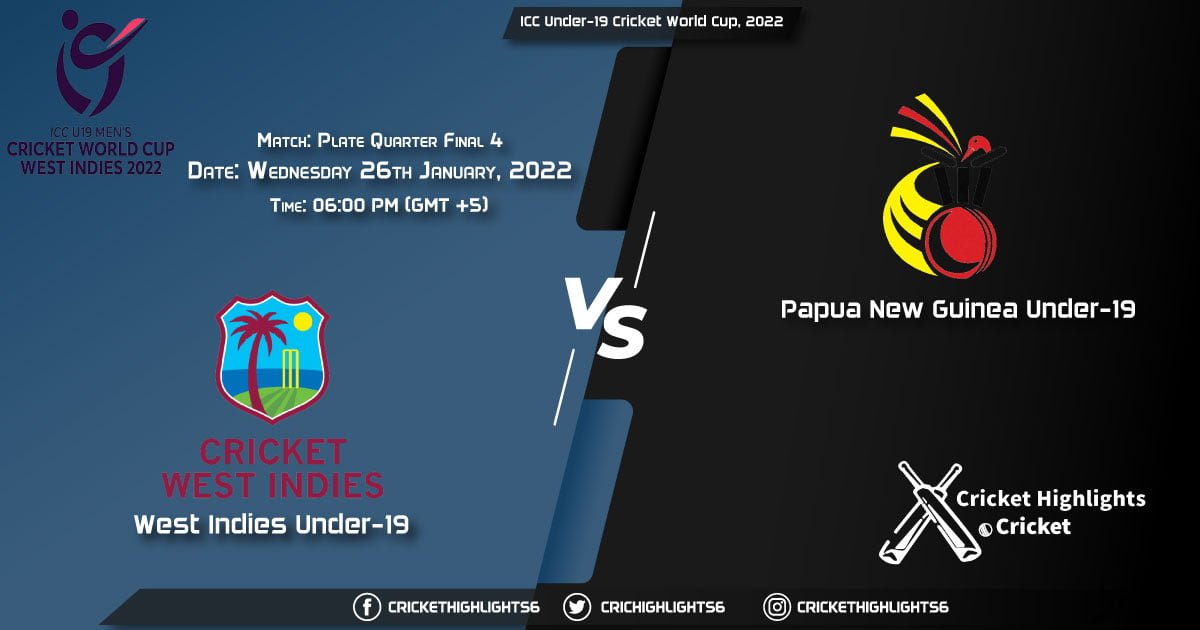 WI-U19 vs PNG-U19, Live Scorecard, Match Plate Quarter Final 4, January 26, 2022, ICC Under-19 Cricket World Cup, 2022