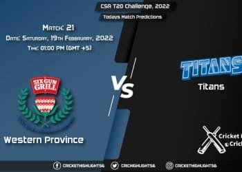 CSA T20 Challenge, 2022, Match 21 WEP vs TIT, Playing 11 & Today's Match Predictions