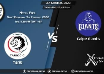 ECN Gibraltar, 2022, Match Final TAR vs CAG, Playing 11 & Today's Match Predictions