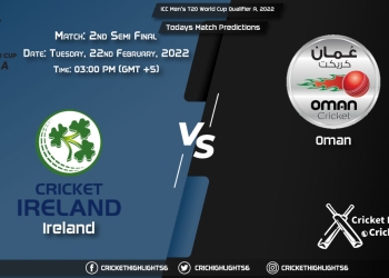 ICC Men's T20 World Cup Qualifier A, 2022, Match Semi Final 2 IRE vs OMN, Playing 11 & Today's Match Predictions