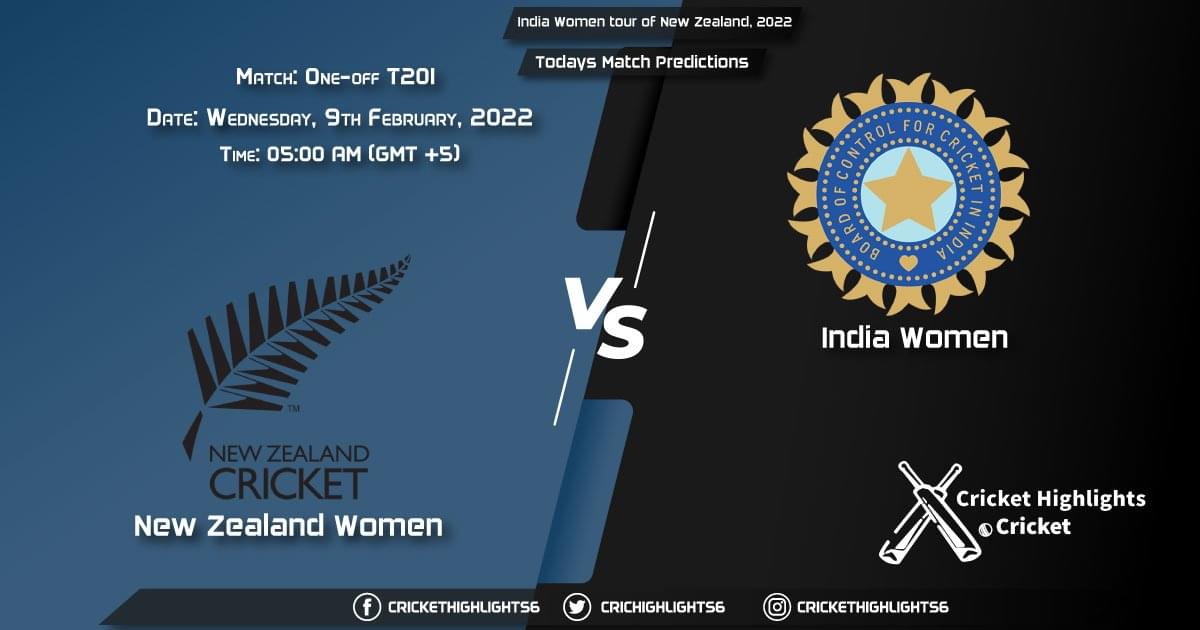India Women tour of New Zealand, 2022, Match One off T20I NZ-W vs IN-W, Playing 11 & Today's Match Predictions