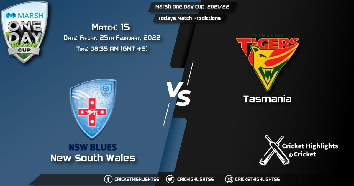 Marsh One Day Cup, 202122, Match 15 NSW vs TAS, Playing 11 & Today's Match Predictions