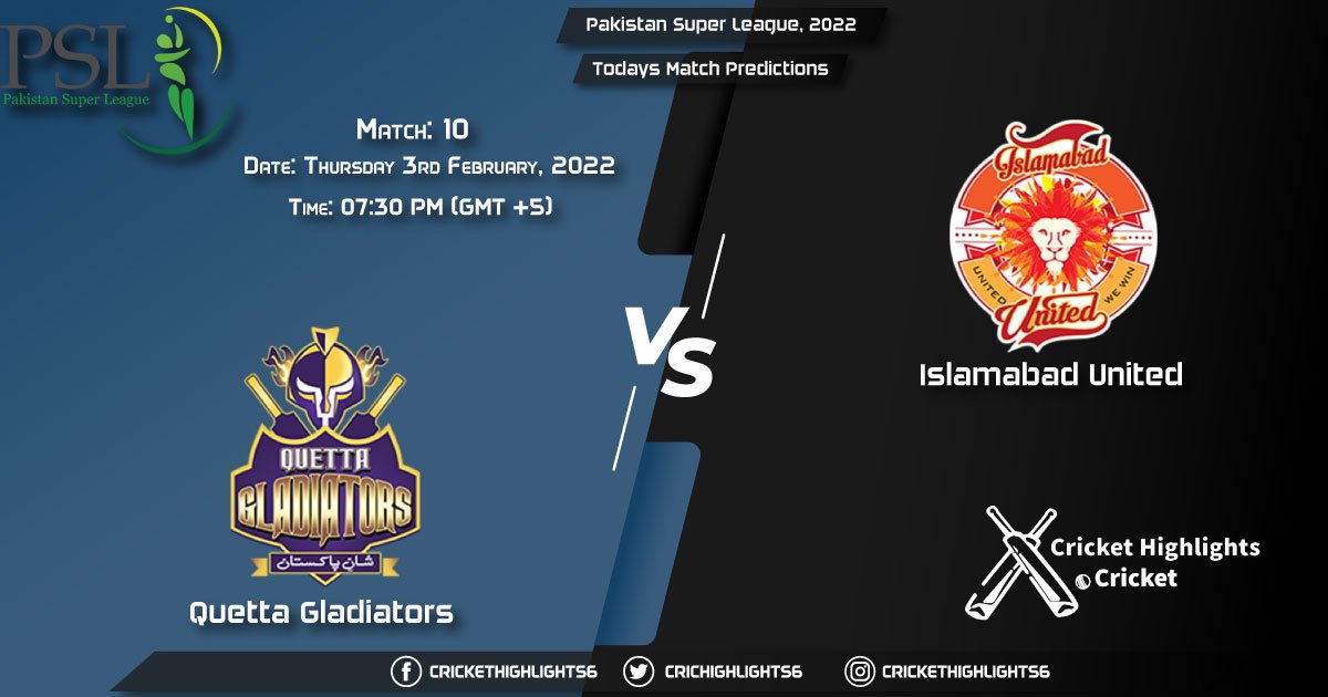 Pakistan Super League, 2022, Match 10 QUE vs ISL, Playing 11 & Today's Match Predictions