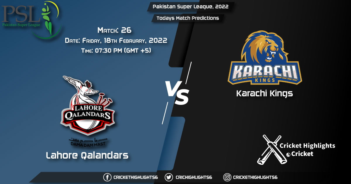 Pakistan Super League, 2022, Match 26 LAH vs KAR, Playing 11 & Today's Match Predictions