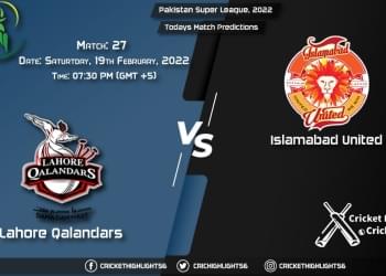 Pakistan Super League, 2022, Match 27 LAH vs ISL, Playing 11 & Today's Match Predictions