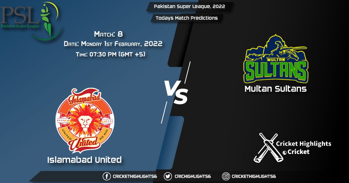 Pakistan Super League, 2022, Match 8 ISL vs MUL, Playing 11 & Today's Match Predictions