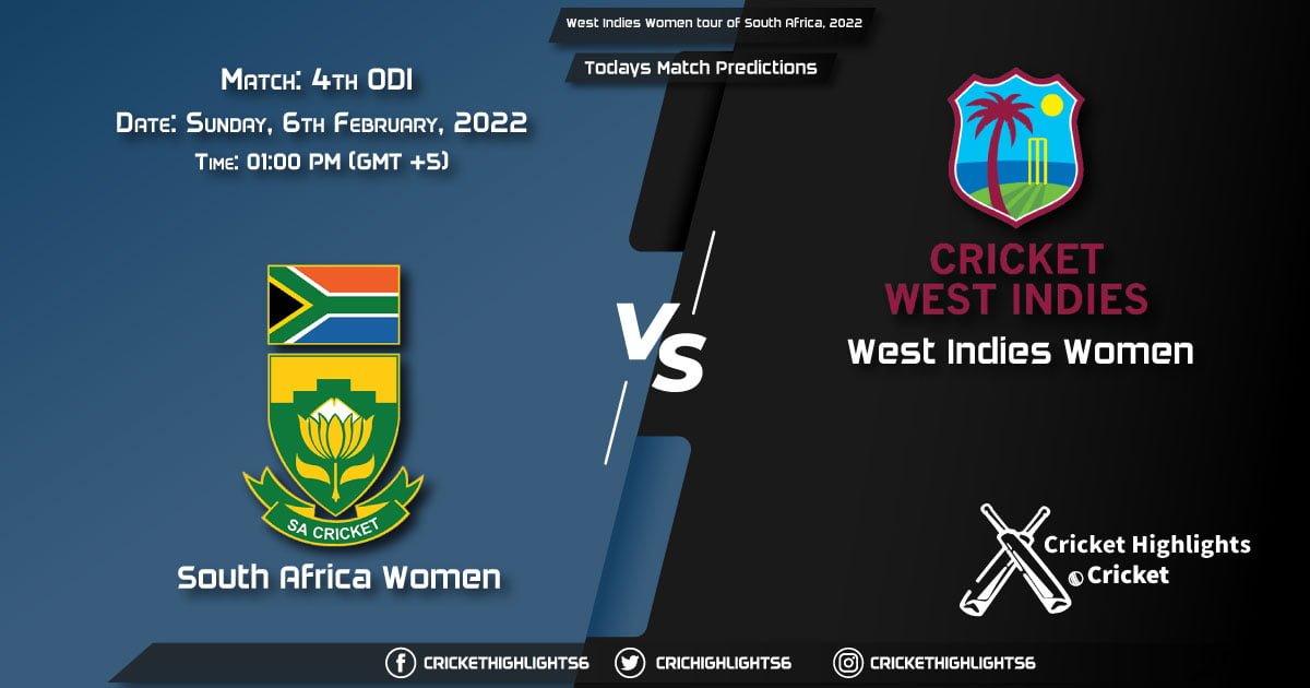West Indies Women tour of South Africa, 2022, Match 4th ODI SA-W vs WI-W, Playing 11 & Today's Match Predictions