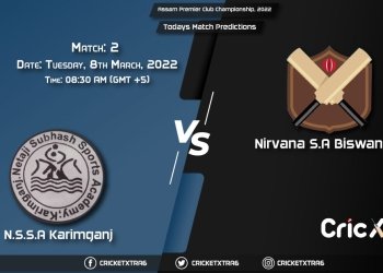 Assam Premier Club Championship, 2022, Match 2 NSS vs NSA, Playing 11 & Today's Match Predictions