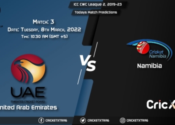 ICC CWC League 2, 2019-23, Match 3 UAE vs NAM, Playing 11 & Today's Match Predictions