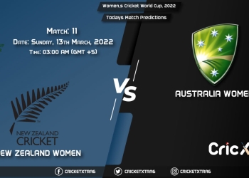 Women's Cricket World Cup, 2022, Match 11 NZ-W vs AU-W, Playing 11 & Today's Match Predictions