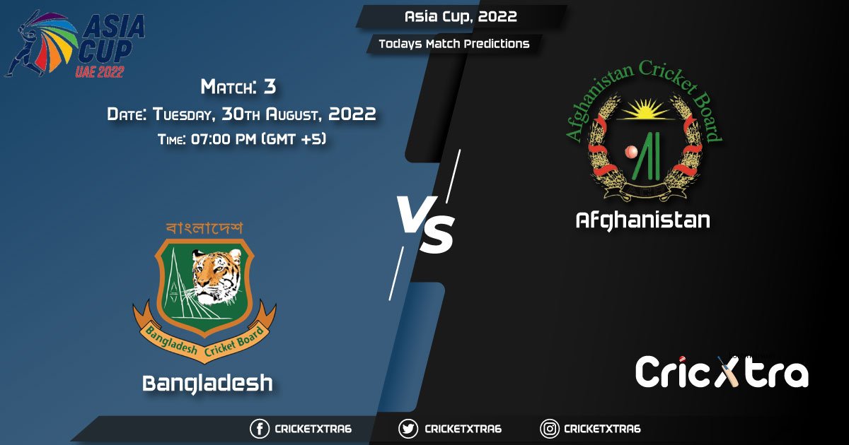 Asia Cup, 2022, BAN vs AFG 3rd Match Prediction, Fantasy Cricket Tips, Pitch Report and Injury Update