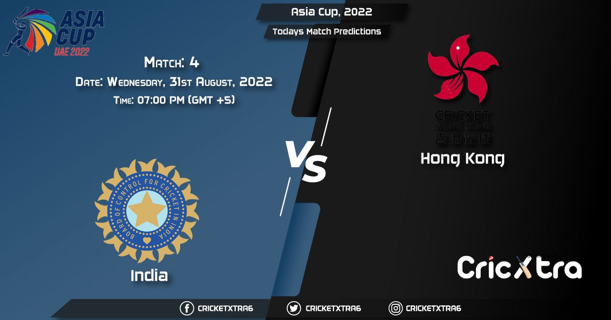 Asia Cup, 2022, IND vs HK 4th Match Prediction, Fantasy Cricket Tips, Pitch Report and Injury Update