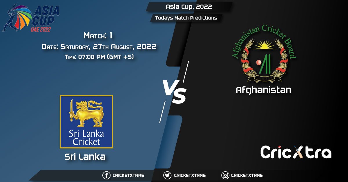 Asia Cup, 2022, SL vs AFG 1st Match Prediction, Fantasy Cricket Tips, Pitch Report and Injury Update