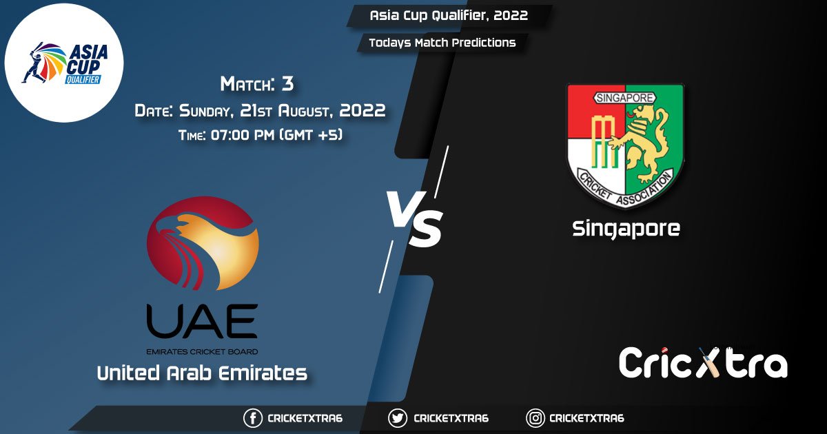 Asia Cup Qualifier, 2022, UAE vs SIN 3rd Match Prediction, Fantasy Cricket Tips, Pitch Report and Injury Update