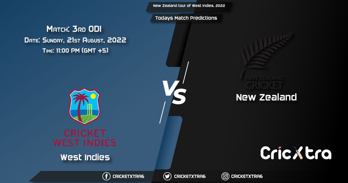 New Zealand tour of West Indies, 2022, WI vs NZ 3rd ODI Match Prediction, Fantasy Cricket Tips, Pitch Report and Injury Update