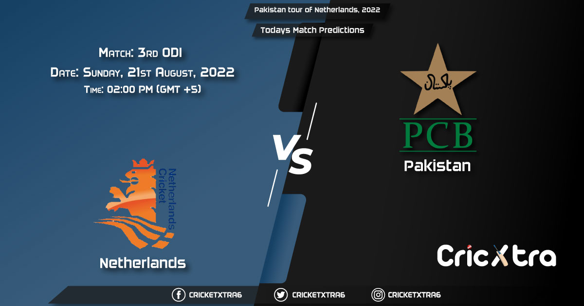 Pakistan tour of Netherlands, 2022, NED vs PAK 3rd ODI Match Prediction, Fantasy Cricket Tips, Pitch Report and Injury Update