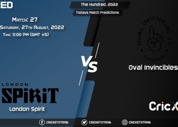 The Hundred, 2022, LNS vs OVI 27th Match Prediction, Fantasy Cricket Tips, Pitch Report and Injury Update