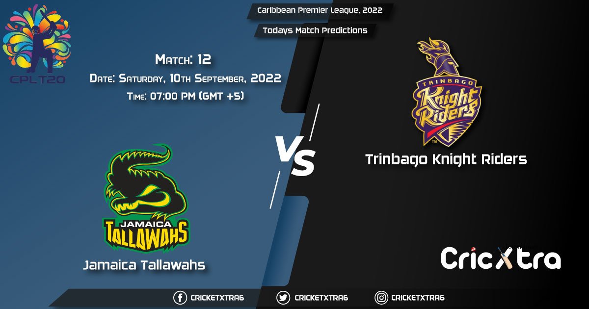 Caribbean Premier League, 2022, JAM vs TKR 12th Match Prediction, Fantasy Cricket Tips, Pitch Report and Injury Update