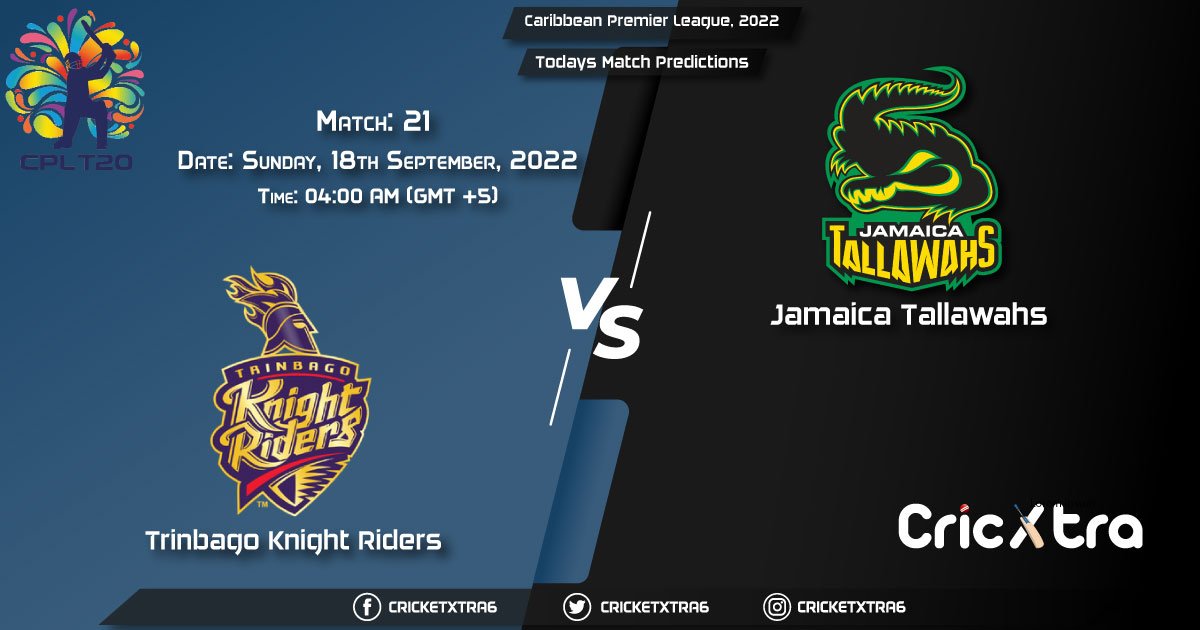 Caribbean Premier League, 2022, TKR vs JAM 21st Match Prediction, Fantasy Cricket Tips, Pitch Report and Injury Update
