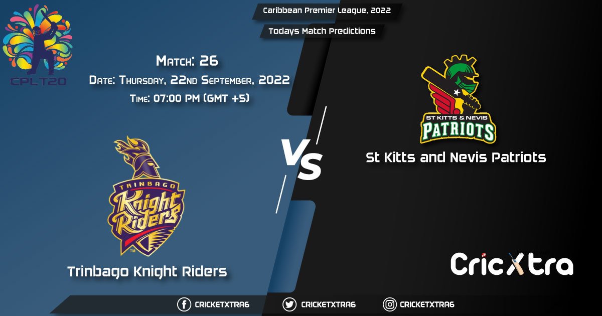Caribbean Premier League, 2022, TKR vs SKN 26th Match Prediction, Fantasy Cricket Tips, Pitch Report and Injury Update