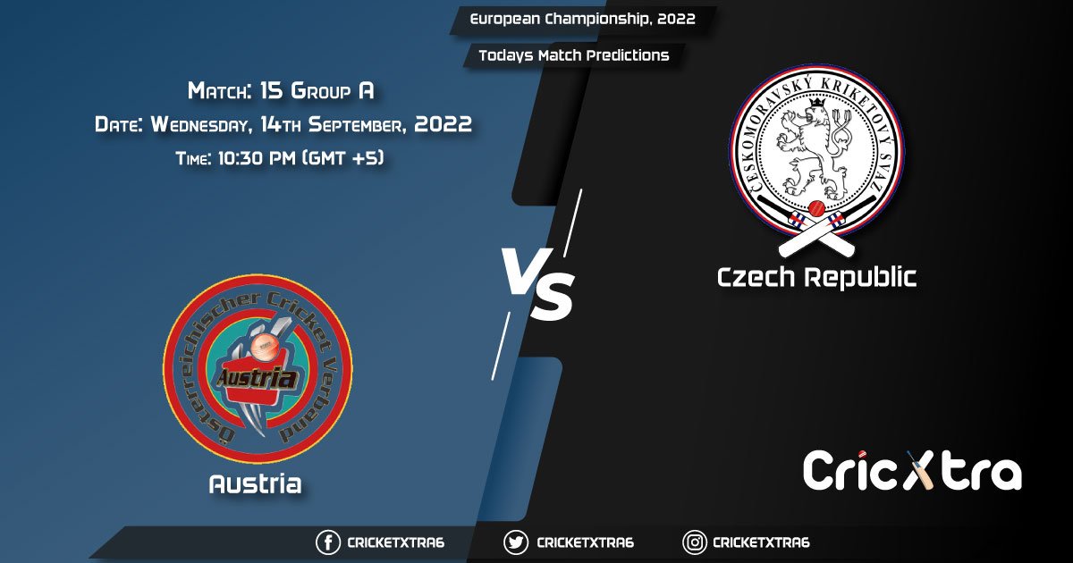 European Championship, 2022, AUT vs CZR 15th Match Prediction, Fantasy Cricket Tips, Pitch Report and Injury Update
