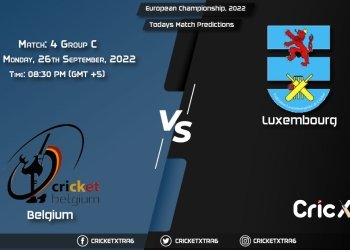 European Championship, 2022, BEL vs LUX Group C - Match 4 Prediction, Fantasy Cricket Tips, Pitch Report and Injury Update