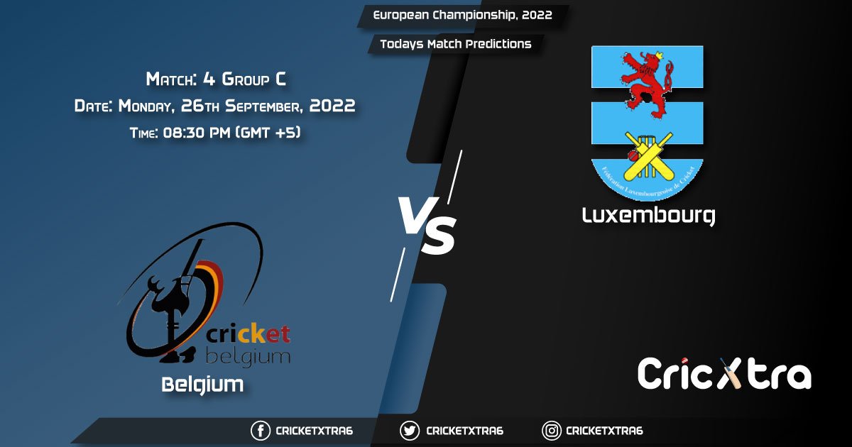 European Championship, 2022, BEL vs LUX Group C - Match 4 Prediction, Fantasy Cricket Tips, Pitch Report and Injury Update