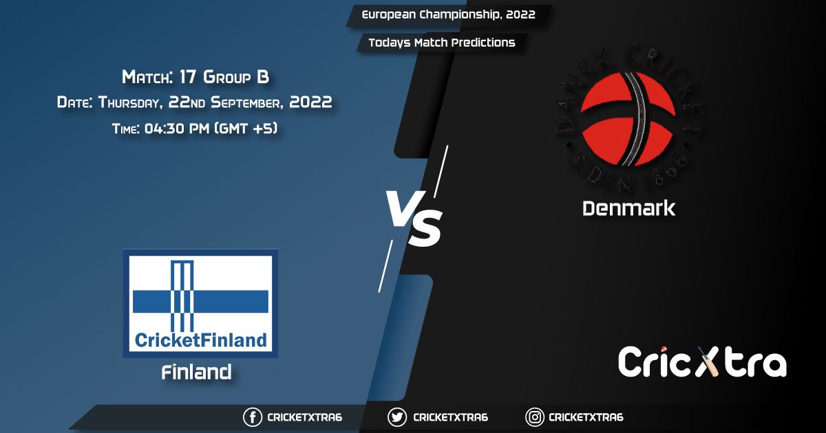 European Championship, 2022, FIN vs DEN Group B - Match 17 Prediction, Fantasy Cricket Tips, Pitch Report and Injury Update
