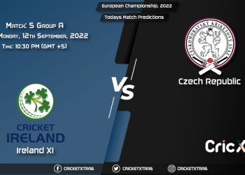 European Championship, 2022, IRE vs CZR Group A - Match 5 Prediction, Fantasy Cricket Tips, Pitch Report and Injury Update