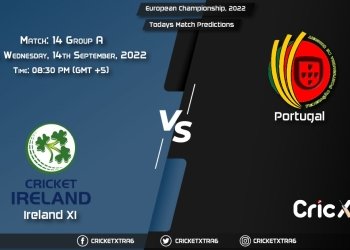 European Championship, 2022, IRE vs POR Group A - Match 14 Prediction, Fantasy Cricket Tips, Pitch Report and Injury Update