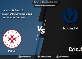 European Championship, 2022, MAL vs SCO-XI Group C - Match 16 Prediction, Fantasy Cricket Tips, Pitch Report and Injury Update